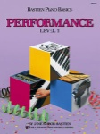 Bastien Piano Basics - Performance - Level 1